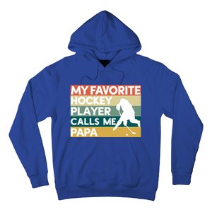 My Favorite Hockey Player Calls Me Papa Fathers Day Gift Cute Gift Hoodie