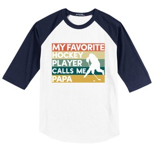 My Favorite Hockey Player Calls Me Papa Fathers Day Gift Cute Gift Baseball Sleeve Shirt