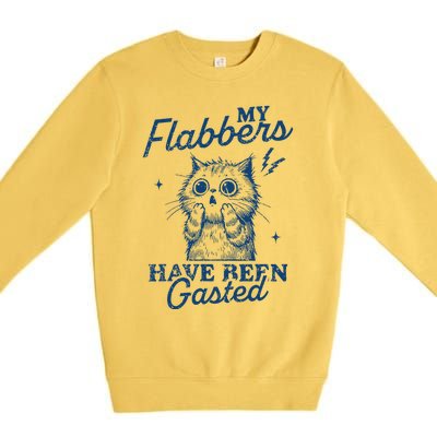 My Flabbers Have Been Gasted Distressed Premium Crewneck Sweatshirt