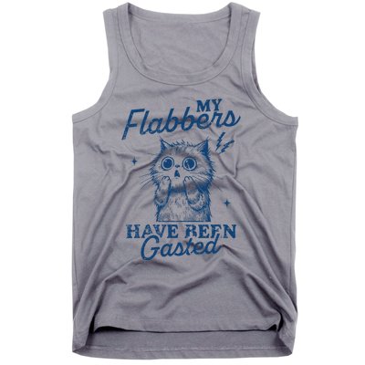 My Flabbers Have Been Gasted Distressed Tank Top