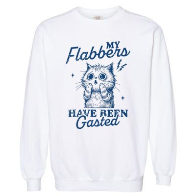 My Flabbers Have Been Gasted Distressed Garment-Dyed Sweatshirt