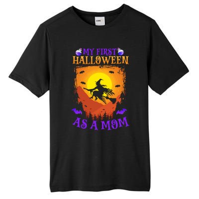 My First Halloween As A Mom New Mother Mom To Be Halloween Gift Tall Fusion ChromaSoft Performance T-Shirt