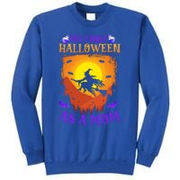 My First Halloween As A Mom New Mother Mom To Be Halloween Gift Tall Sweatshirt