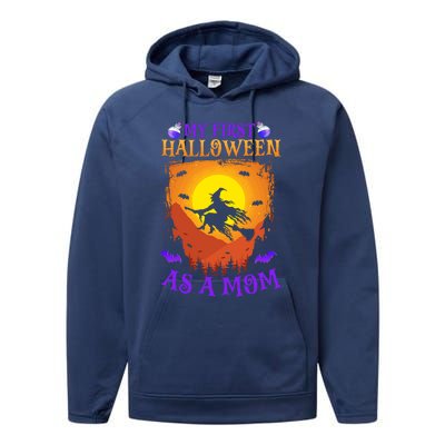 My First Halloween As A Mom New Mother Mom To Be Halloween Gift Performance Fleece Hoodie