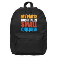 My Farts Hospitalize Small Children Funny 16 in Basic Backpack