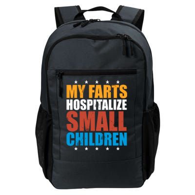 My Farts Hospitalize Small Children Funny Daily Commute Backpack