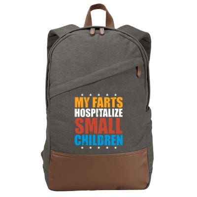 My Farts Hospitalize Small Children Funny Cotton Canvas Backpack