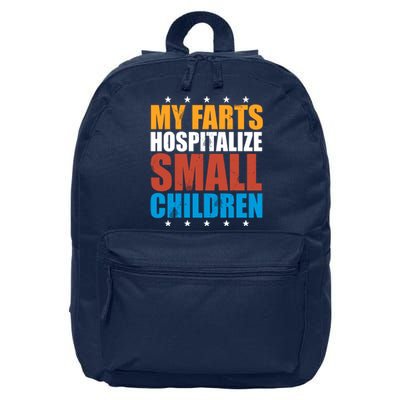 My Farts Hospitalize Small Children Funny 16 in Basic Backpack