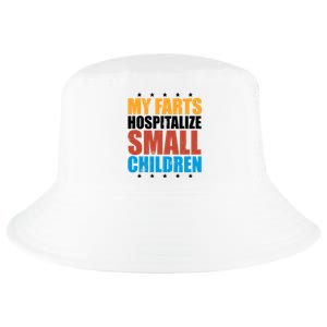 My Farts Hospitalize Small Children Funny Cool Comfort Performance Bucket Hat