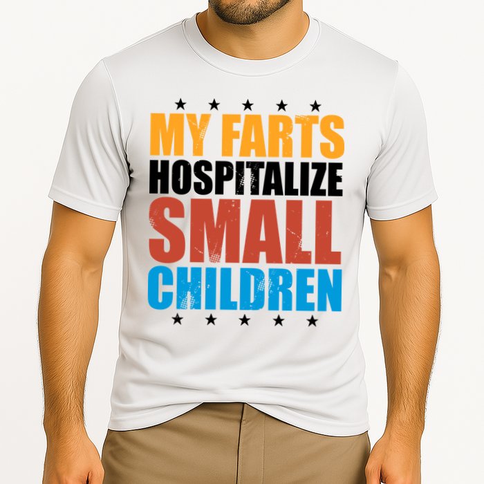 My Farts Hospitalize Small Children Funny Cooling Performance Crew T-Shirt