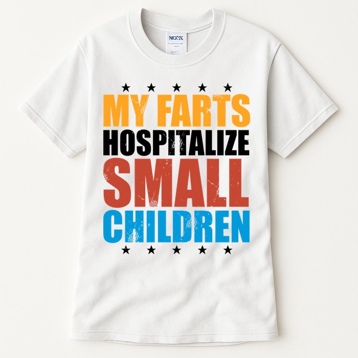 My Farts Hospitalize Small Children Funny Tall T-Shirt