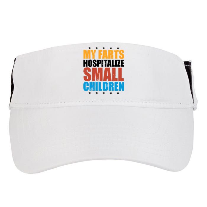 My Farts Hospitalize Small Children Funny Adult Drive Performance Visor