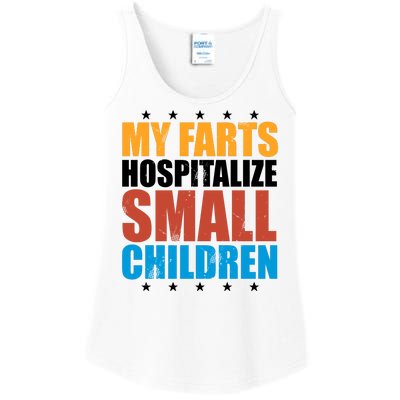 My Farts Hospitalize Small Children Funny Ladies Essential Tank