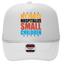 My Farts Hospitalize Small Children Funny Trucker Hat
