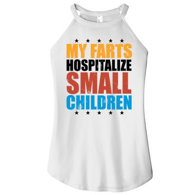 My Farts Hospitalize Small Children Funny Women's Perfect Tri Rocker Tank