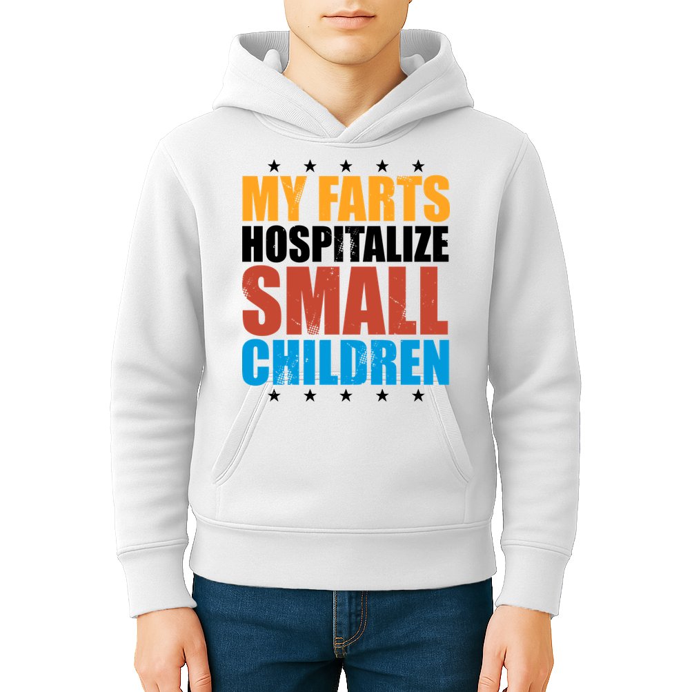 My Farts Hospitalize Small Children Funny Kids Hoodie