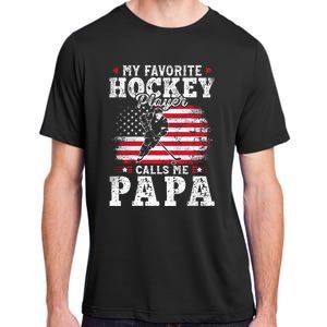 My Favorite Hockey Player Calls Me Papa Fathers Day Gift Adult ChromaSoft Performance T-Shirt