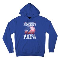 My Favorite Hockey Player Calls Me Papa Fathers Day Gift Hoodie