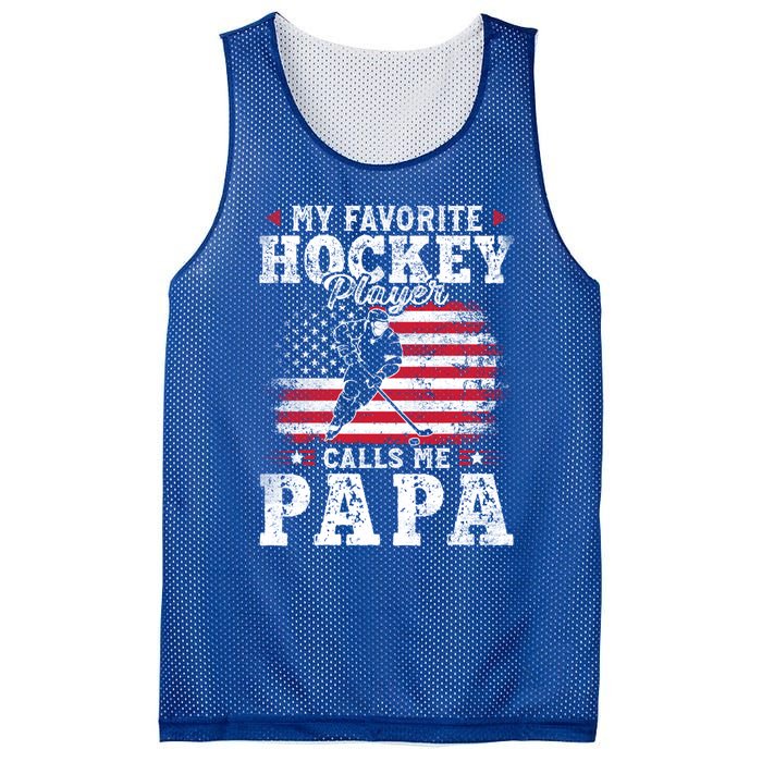 My Favorite Hockey Player Calls Me Papa Fathers Day Gift Mesh Reversible Basketball Jersey Tank