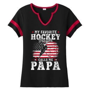 My Favorite Hockey Player Calls Me Papa Funny Gift For Fathers Day Ladies Halftime Notch Neck Tee