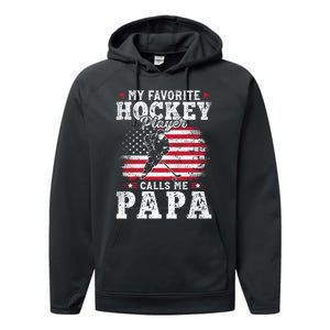 My Favorite Hockey Player Calls Me Papa Fathers Day Performance Fleece Hoodie