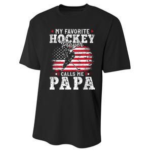 My Favorite Hockey Player Calls Me Papa Fathers Day Performance Sprint T-Shirt