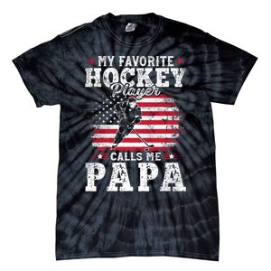 My Favorite Hockey Player Calls Me Papa Fathers Day Tie-Dye T-Shirt