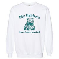 My Flabbers Have Been Gasted Funny Vintage Meme Garment-Dyed Sweatshirt