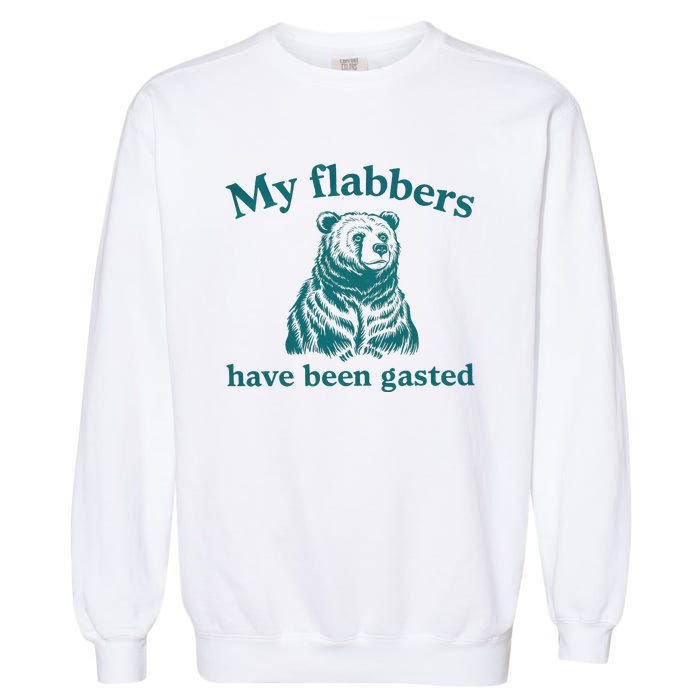 My Flabbers Have Been Gasted Funny Vintage Meme Garment-Dyed Sweatshirt