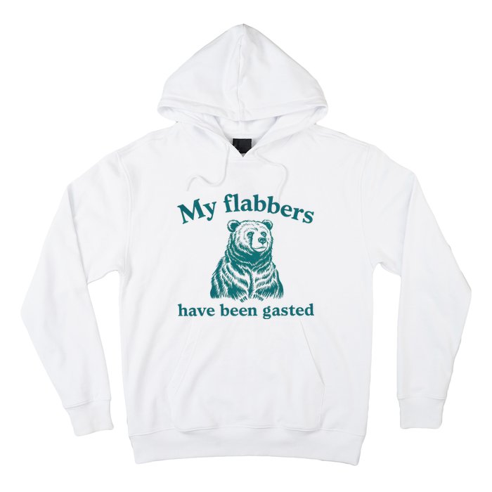 My Flabbers Have Been Gasted Funny Vintage Meme Hoodie