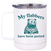 My Flabbers Have Been Gasted Funny Vintage Meme 12 oz Stainless Steel Tumbler Cup