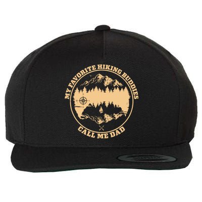 My Favorite Hiking Buddies Call Me Dad Hiking & Camping Wool Snapback Cap