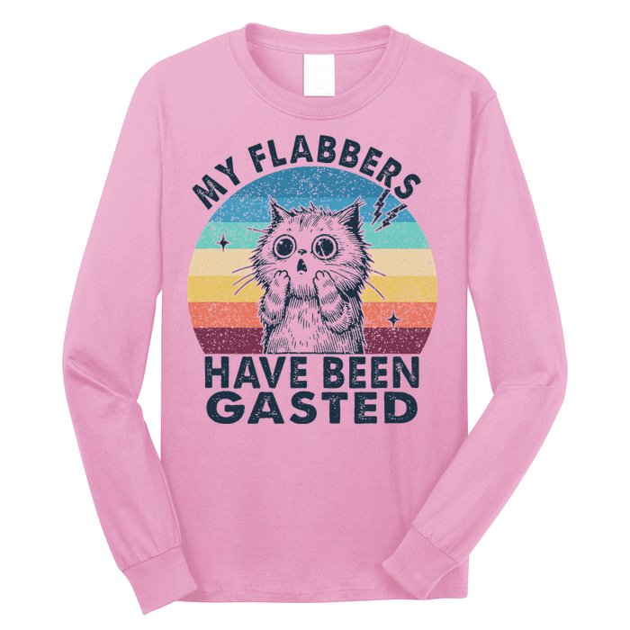 My Flabbers Have Been Gasted Long Sleeve Shirt