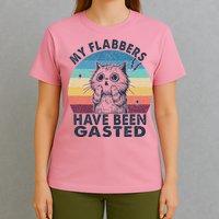 My Flabbers Have Been Gasted T-Shirt