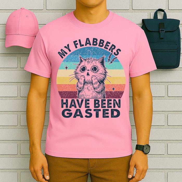My Flabbers Have Been Gasted T-Shirt