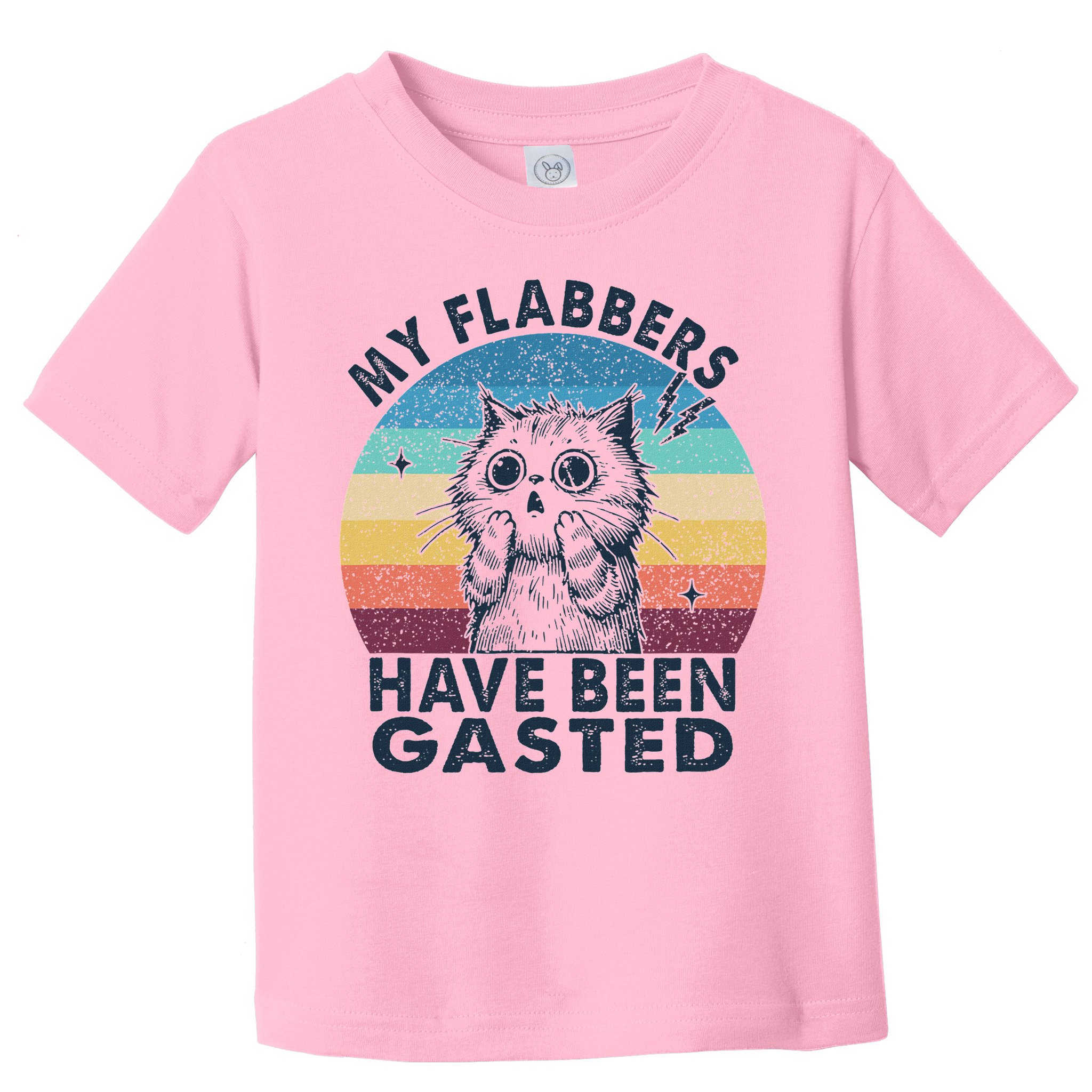 My Flabbers Have Been Gasted Toddler T-Shirt
