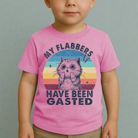 My Flabbers Have Been Gasted Toddler T-Shirt