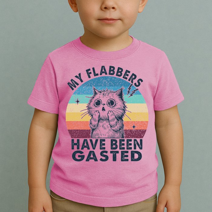 My Flabbers Have Been Gasted Toddler T-Shirt