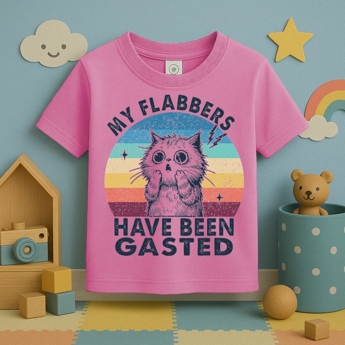 My Flabbers Have Been Gasted Toddler T-Shirt