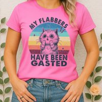 My Flabbers Have Been Gasted Womens T-Shirt