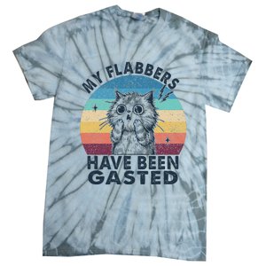 My Flabbers Have Been Gasted Tie-Dye T-Shirt