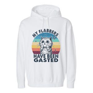 My Flabbers Have Been Gasted Garment-Dyed Fleece Hoodie