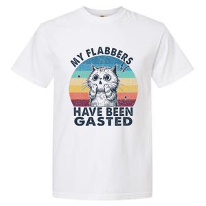 My Flabbers Have Been Gasted Garment-Dyed Heavyweight T-Shirt