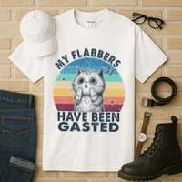 My Flabbers Have Been Gasted Tall T-Shirt
