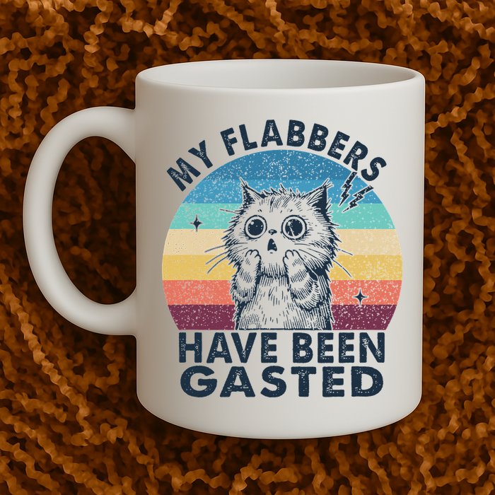 My Flabbers Have Been Gasted Mug