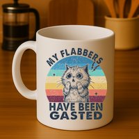 My Flabbers Have Been Gasted Mug