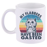 My Flabbers Have Been Gasted 11oz C Handle Ceramic Mug