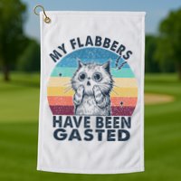 My Flabbers Have Been Gasted Golf Towel