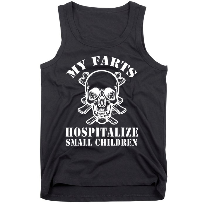 My Farts Hospitalize Small Children Funny Satire Dad Joke Tank Top