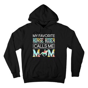 My Favorite Horse Rider Calls Me Mom Funny Mother's Day Hoodie